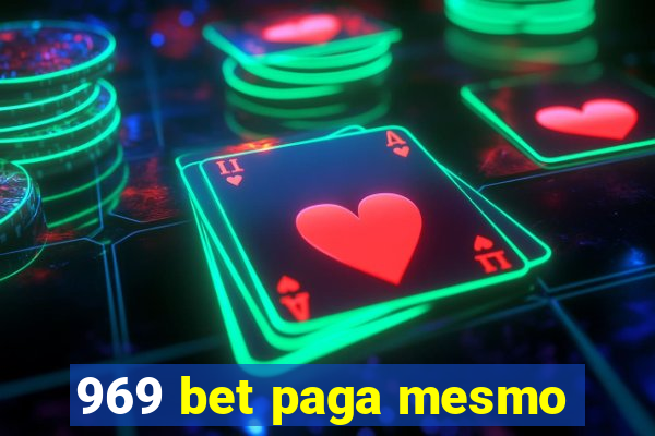 969 bet paga mesmo